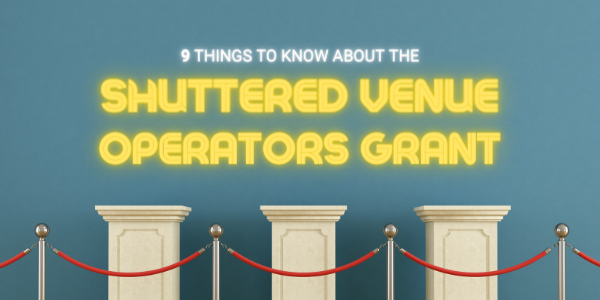 Shuttered Venue Operators Grant