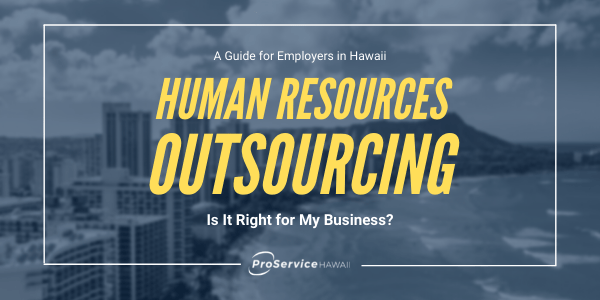 Outsourcing Guide ProService Guide - Human Resources Outsourcing