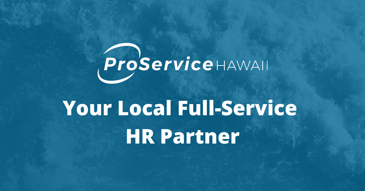 ProService Hawaii: Outsourced HR Services Provider ProService Hawaii: Outsourced HR Services Provider
