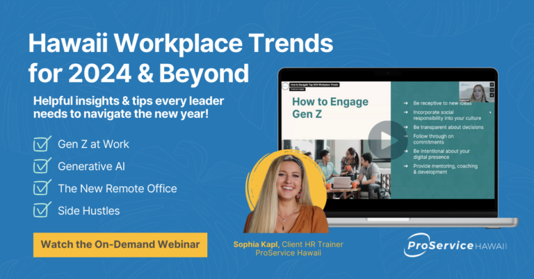Hawaii Workplace Trends for 2024 & Beyond