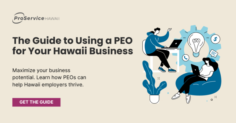 The Guide to Using a PEO for Your Hawaii Business
